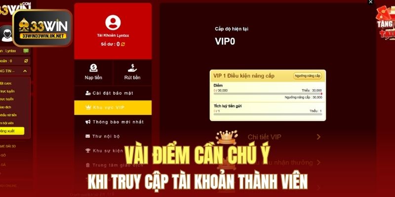 Vài điểm cần chú ý khi truy cập tài khoản thành viên